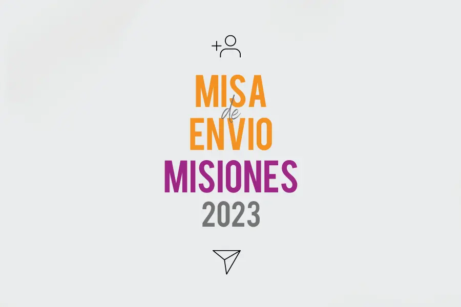 Misiones Semana Santa 2023 misa de envío