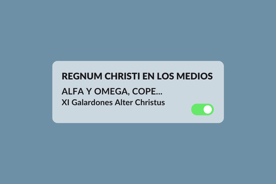 Regnum Christi en los medios galardones alter Christus