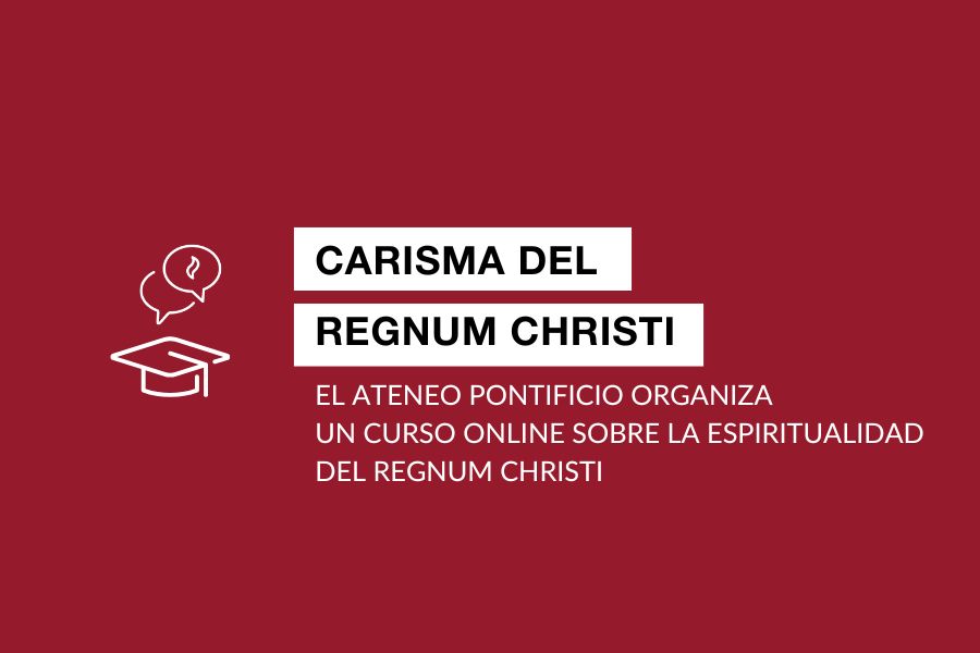 Curso espiritualidad del Regnum Christi