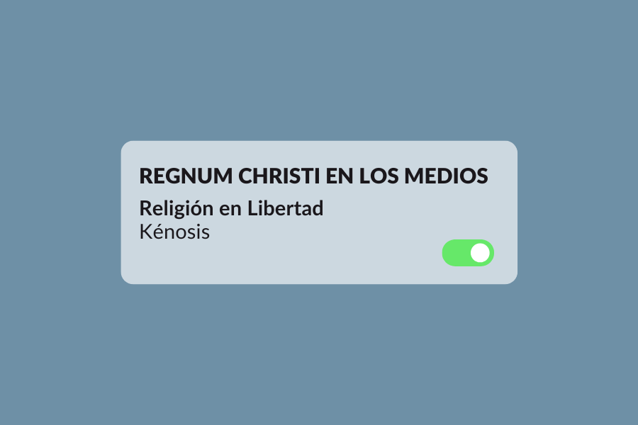 Kénosis en Religión en Libertad regnum christi en los medios