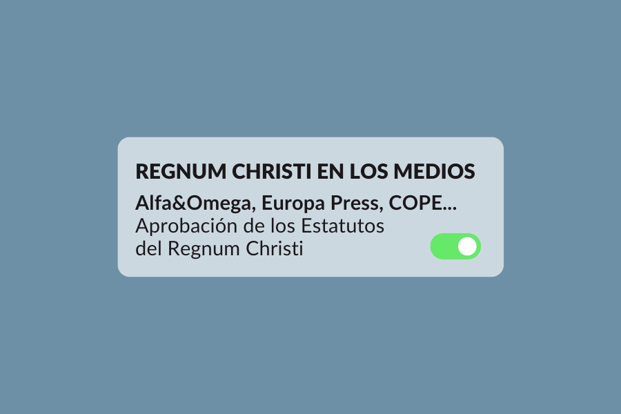 RC en los medios aprobación de los estatutos del Regnum Christi